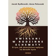 Uwikłani w rodzinne schematy. O tym, jak dzieciństwo wpływa na dorosłe życie - 52107b01427ks[3].jpg